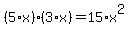 %285%2Ax%29%2A%283%2Ax%29=15%2Ax%5E2