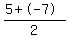 %285%2B-7%29%2F2