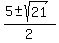%285%2B-sqrt%2821%29%29%2F2