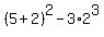 %285%2B2%29%5E2+-3%2A2%5E3