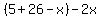 %285%2B26-x%29-2x