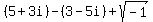 %285%2B3i%29+-+%283-5i%29+%2B+sqrt%28-1%29