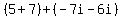 %285%2B7%29%2B%28-7i-6i%29