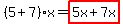 %285%2B7%29x+=+highlight%285x%2B7x%29