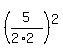 %285%2F%282%2A2%29%29%5E2