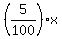 %285%2F100%29x