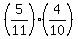 %285%2F11%29%2A%284%2F10%29
