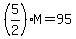 %285%2F2%29M=95