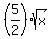 %285%2F2%29sqrt%28x%29
