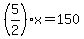 %285%2F2%29x=150