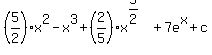 %285%2F2%29x%5E2-x%5E3+%2B%282%2F5%29%2Ax%5E%285%2F2%29%2B7e%5Ex%2Bc