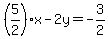 %285%2F2%29x+-+2y=+-3%2F2