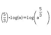 %285%2F3%29%2Alog%28%28a%29%29+=+log%28%28a%5E%285%2F3%29%29%29