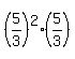 %285%2F3%29%5E2%2A%285%2F3%29