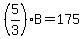 %285%2F3%29B=175
