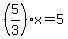 %285%2F3%29x=5