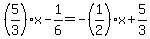 %285%2F3%29x-1%2F6=+-%281%2F2%29x%2B5%2F3