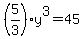 %285%2F3%29y%5E3=45