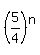 %285%2F4%29%5En