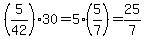 %285%2F42%29%2A30=5%285%2F7%29=25%2F7
