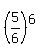 %285%2F6%29%5E6