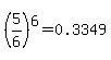%285%2F6%29%5E6+=+0.3349