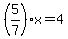 %285%2F7%29x=4