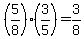 %285%2F8%29%2A%283%2F5%29+=+3%2F8