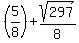 %285%2F8%29%2Bsqrt%28297%29%2F8%29