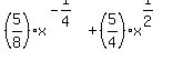%285%2F8%29x%5E%28-1%2F4%29%2B%285%2F4%29x%5E%281%2F2%29