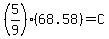 %285%2F9%29%2868.58%29=C