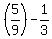 %285%2F9%29+-+1%2F3