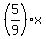 %285%2F9%29x