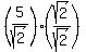 %285%2Fsqrt%282%29%29%28sqrt%282%29%2Fsqrt%282%29%29