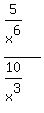 %285%2Fx%5E6%29+%2F%2810%2Fx%5E3%29+