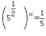 %285%5E%281%2F2%29%29%5Ex=1%2F5