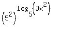 %285%5E2%29%5E%28log%285%2C%283x%5E2%29%29%29