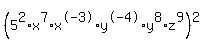 %285%5E2%2Ax%5E7%2Ax%5E-3%2Ay%5E-4%2Ay%5E8%2Az%5E9%29%5E2