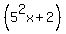 %285%5E2x%2B2%29