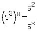 %285%5E3%29%5Ex=5%5E2%2F5%5Ex