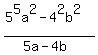 %285%5E5a%5E2-4%5E2b%5E2%29%2F%285a-4b%29