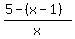 %285-%28x-1%29%29%2Fx