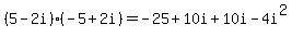 %285-2i%29%28-5%2B2i%29=-25%2B10i%2B10i-4i%5E2