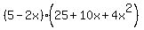 %285-2x%29%2825%2B10x%2B4x%5E2%29