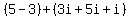 %285-3%29%2B%283i%2B5i+%2B+i%29