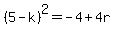 %285-k%29%5E2=-4%2B4r