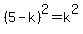 %285-k%29%5E2=k%5E2