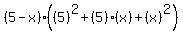 %285-x%29%28%285%29%5E2%2B%285%29%28x%29%2B%28x%29%5E2%29