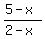 %285-x%29%2F%282-x%29
