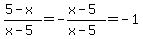 %285-x%29%2F%28x-5%29=-%28x-5%29%2F%28x-5%29=-1